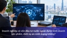Doanh nghiệp có vốn đầu tư nước ngoài được kinh doanh sản phẩm, dịch vụ an ninh mạng không?