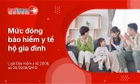 Mức đóng bảo hiểm y tế hộ gia đình mới nhất