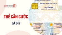 Thẻ Căn cước là gì? Cần biết những thông tin nào về thẻ Căn cước?