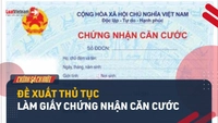 Video: Đề xuất làm giấy chứng nhận Căn cước từ 01/7/2024 