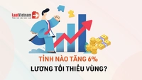 Làm việc ở tỉnh nào sẽ được tăng lương thêm hơn 20% từ 01/7/2024?