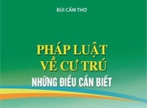 Giới thiệu sách: “Pháp luật về cư trú - Những điều cần biết”