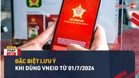 Video: Những điều cần lưu ý khi sử dụng VNeID từ 01/7/2024