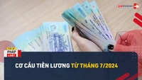 Video: Thu nhập công chức, viên chức từ 01/7/2024 thế nào?