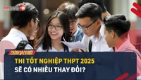 Video: Quy chế thi tốt nghiệp THPT 2025 được đề xuất như thế nào?