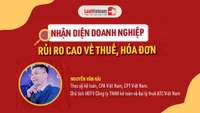 Ghi nhanh Webinar: Nhận diện doanh nghiệp rủi ro cao về thuế, hóa đơn