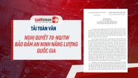 Tải toàn văn Nghị quyết 70-NQ/TW về bảo đảm an ninh năng lượng quốc gia