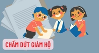 Hướng dẫn thủ tục đăng ký chấm dứt, thay đổi việc giám hộ giữa công dân Việt Nam cư trú ở nước ngoài với nhau