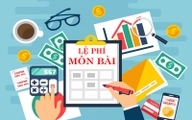 Yêu cầu rà soát, thu đầy đủ lệ phí môn bài còn phải nộp của các năm trước 2026
