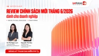 [Recap] Webinar: Review Chính sách mới tháng 6/2026 dành cho Doanh nghiệp