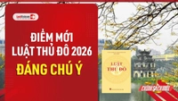 Video: 5 điểm mới quan trọng của Luật Thủ đô 2026