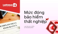 Mức đóng bảo hiểm thất nghiệp mới nhất là bao nhiêu?