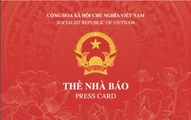 Từ 01/7/2026, thẻ nhà báo đổi thiết kế và cách đánh số, mã QR có thêm chức năng mới