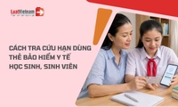 3 cách kiểm tra thẻ BHYT học sinh, sinh viên đã được gia hạn hay chưa