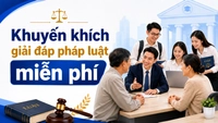 Khuyến khích công ty luật, trường đào tạo luật giải đáp pháp luật miễn phí cho người dân