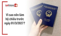 Ai chưa có hộ chiếu nên đi làm hộ chiếu ngay trước ngày 01/3/2027, lý do là gì?