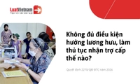 Thủ tục hưởng trợ cấp hằng tháng khi không đủ điều kiện hưởng lương hưu