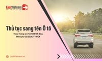 Thủ tục sang tên ô tô theo quy định mới nhất