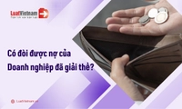 Có đòi được nợ khi doanh nghiệp đã giải thể?