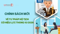 Chính sách mới về Tư pháp hộ tịch hiệu lực tháng 10/2026