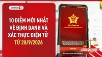 Video: 10 điểm mới về định danh và xác thực điện tử theo Nghị định 320/2026/NĐ-CP