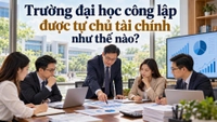 Trường đại học công lập được tự chủ tài chính như thế nào?