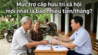 Mức trợ cấp hưu trí xã hội mới nhất là bao nhiêu tiền/tháng?
