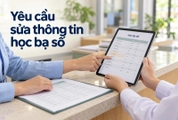 Học bạ số bị sai thông tin thì học sinh cần yêu cầu sửa như thế nào?