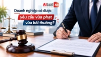 AI Luật giải đáp Doanh nghiệp có được yêu cầu vừa phạt vừa bồi thường không?