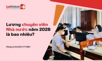 Bảng lương chuyên viên Nhà nước năm 2026 mới nhất
