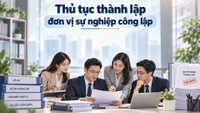 Nghị định 299/2026/NĐ-CP quy định thủ tục thành lập đơn vị sự nghiệp công lập như thế nào?