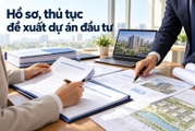 Nhà đầu tư đề xuất dự án không thuộc diện chấp thuận chủ trương đầu tư cần hồ sơ, thủ tục gì?