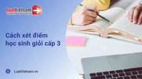 Cách xét điểm học sinh giỏi cấp 3 mới nhất
