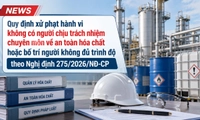 Không có người chịu trách nhiệm chuyên môn về an toàn hóa chất hoặc bố trí người không đủ trình độ bị phạt thế nào?