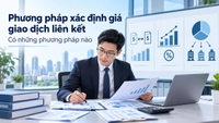 Có những phương pháp xác định giá giao dịch liên kết nào?