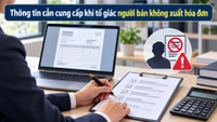 Tố giác người bán không xuất hóa đơn cần cung cấp những thông tin gì?