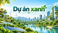 Dự án xanh là gì? Những loại hình dự án nào được xác định là dự án xanh?