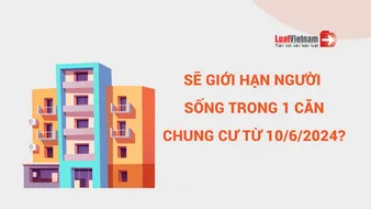 Hà Nội sẽ giới hạn số người sống trong 1 căn hộ chung cư từ 10/6/2024?