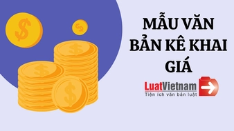  Mẫu Văn bản kê khai giá mới nhất doanh nghiệp cần lưu ý