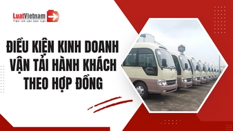 Điều kiện kinh doanh vận tải hành khách theo hợp đồng