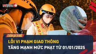 Video: Lỗi vi phạm giao thông nào tăng mạnh mức phạt từ 2025?
