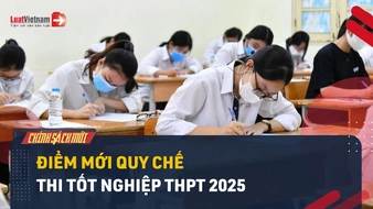 Video: Quy chế thi tốt nghiệp THPT 2025 có gì đáng chú ý?