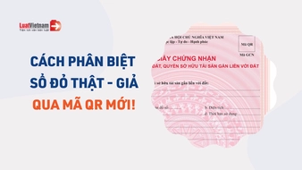 Làm thế nào để biết Sổ đỏ là thật hay giả thông qua mã QR trên Sổ đỏ mẫu mới?