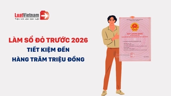 Làm Sổ đỏ ngay trong năm nay có thể tiết kiệm hàng trăm triệu đồng?