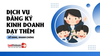 Dịch vụ đăng ký kinh doanh dạy thêm dễ dàng, nhanh chóng 