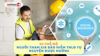 2 chế độ người tham gia bảo hiểm TNLĐ tự nguyện được hưởng