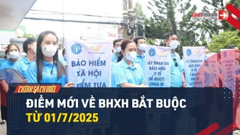 Video: NLĐ cần biết: Điểm mới về BHXH bắt buộc từ 01/7/2025