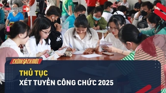 Video: Hướng dẫn thủ tục xét tuyển công chức 2025
