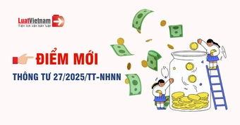 Điểm mới Thông tư 27/2025/TT-NHNN về phòng, chống rửa tiền từ 01/11/2025