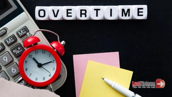 Tổng hợp văn bản về làm thêm giờ [Cập nhật mới nhất]